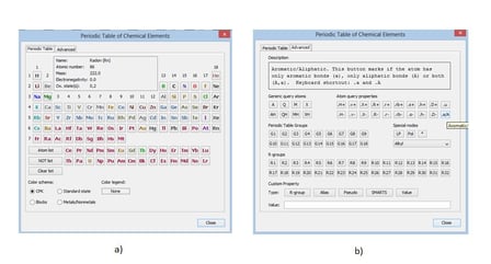 Figure 2 a) Periodic table to choose less often used atom types and b) its advanced menu to build sophisticated query features.